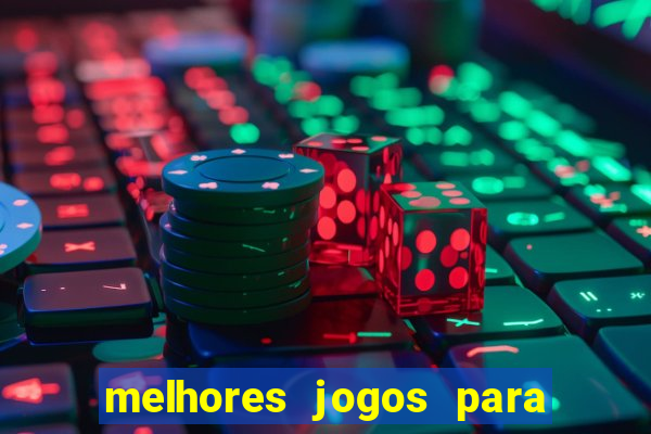 melhores jogos para play store